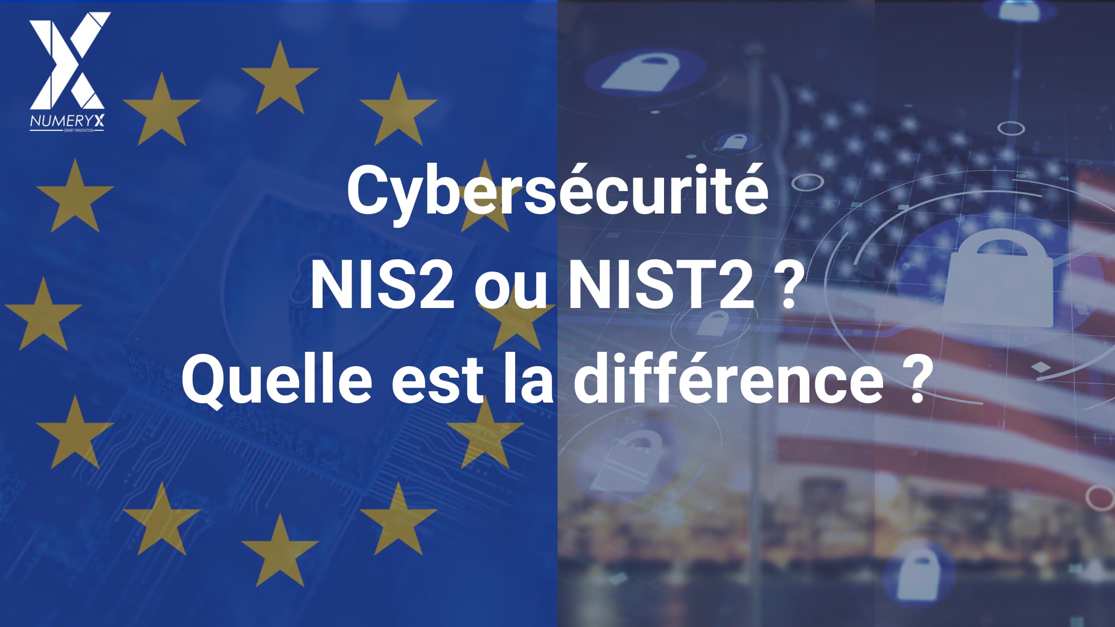 Cybersécurité NIS2 ou NIST2, quelle est la différence ?