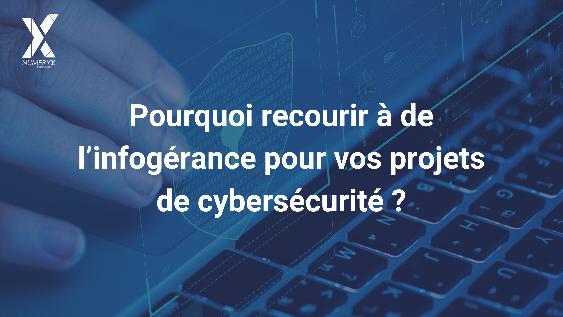 infogérance cybersécurité